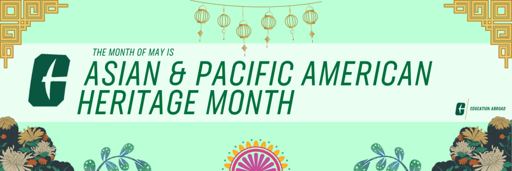 May is Asian & Pacific American Heritage Month.